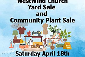 WestWind Church Yard Sale and Plant Sale