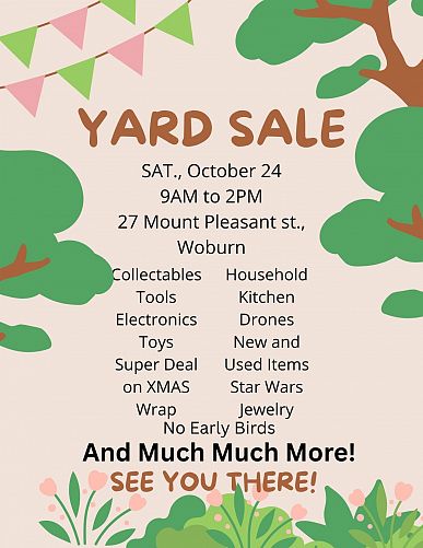 Huge Yard Sale Sat. Oct 24, 9-2pm Woburn cover